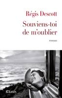 Souviens-toi de m'oublier, roman