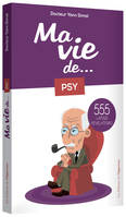 Ma vie de psy... 555 lapsus révélateurs