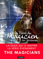 La terre du magicien, Les magiciens, T3