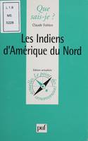 Les Indiens d'Amérique du Nord