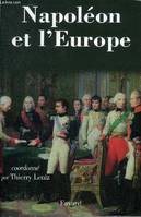 Napoléon et l'Europe, Regards sur une politique