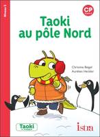 Taoki et compagnie CP - Taoki au Pôle Nord Album 3 - Edition 2018