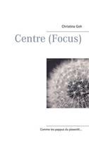 Centre (focus)