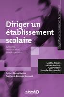 Diriger un établissement scolaire, Tensions, ressources et développement