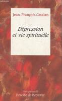 DEPRESSION ET VIE SPIRITUELLE