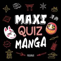 Maxi blagues et énigmes Maxi quiz - Manga