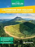 Guides Verts WE&GO L'Auvergne des Volcans, Clermont-Ferrand et la chaîne de Puys