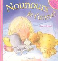 Nounours, je t'aime !