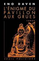 L'Enigme du pavillon aux grues