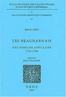 Les Beauharnais : Une fortune antillaise, 1756-1796