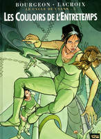 Le cycle de Cyann, 5, Les couloirs de l'entretemps
, Le cycle de Cyann Tome 5