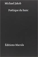 Poétique du banc