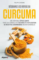 decouvrez les vertus du curcuma