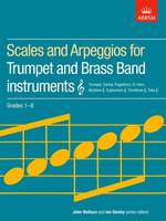 Scales and Arpeggios for Trumpet, and Brass Band Instruments, Treble Clef, Grades 1-8