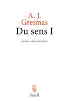 Du sens I, Essais sémiotiques