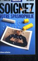 Soignez votre spasmophilie