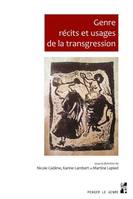 Genre, récits et usages de la transgression