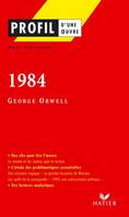 Profil - Orwell (George) : 1984, Analyse littéraire de l'oeuvre