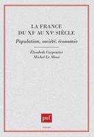 La France du XIe siècle : population, société, économie, population, société, économie