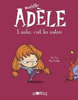 BD Mortelle Adèle, Tome 02, L'enfer, c'est les autres