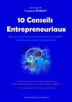 10 conseils entrepreneuriaux