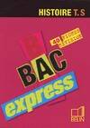 Histoire T. S, Bac Express