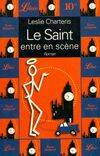 Une aventure du Saint., [1], Saint entre en scene  t1 (Le)