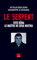 Le serpent, TOTO RIINA LE MAITRE DE COSA NOSTRA