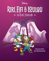 Les secrets de Morteboue, Riri, Fifi & Loulou Section frissons - Tome 4