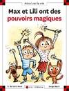 N°100 Max et Lili ont des pouvoirs magiques