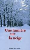 Une lumière sur la neige