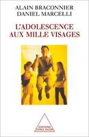 L'  Adolescence aux mille visages