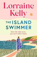 The Island Swimmer, The perfect feel-good read for book clubs about facing your past and finding yourself