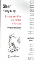 Propos anodins du jardin d'épines, et autres propos