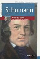 Schumann, CD audio offert - Plus d'une heure de musique