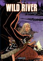 2, Wild River - Tome 2 - La Captive