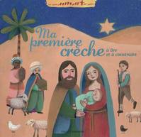 Ma premiere creche, à lire et à construire