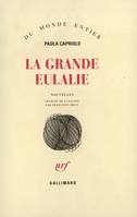 La Grande Eulalie, nouvelles