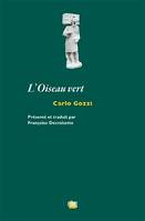 L'Oiseau vert, Carlo Gozzi