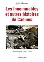 Les innommables et autres histoires de canines