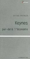 Keynes Par-Dela l'Économie