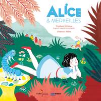 Alice & Merveilles - édition album, Edition album