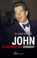 John, le dernier des Kennedy