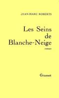 Les seins de Blanche-Neige