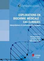 Explorations en biochimie médicale, Cas cliniques