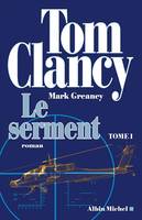 1, Le Serment - tome 1, Roman