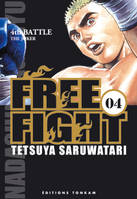 4, Free Fight T04