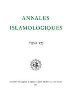 ANNALES ISLAMOLOGIQUES T 20