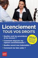 Licenciement, tous vos droits, Tous vos droits 2022