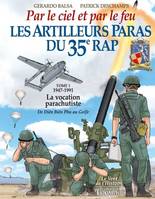 1, Les artilleurs paras du 35e RAP, Par le ciel et par le feu